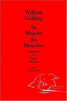 Sa Majesté des mouches