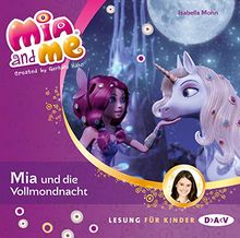 Mia and me - Teil 11: Mia und die Vollmondnacht (1 CD)