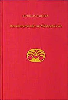 Menschenschicksale und Völkerschicksale: 14 Vorträge, Berlin 1914/1915 (Rudolf Steiner Gesamtausgabe)