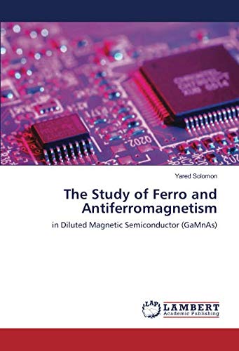 The Study of Ferro and Antiferromagnetism: in Diluted Magnetic Semiconductor (GaMnAs)