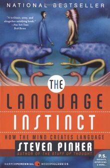 The Language Instinct: How the Mind Creates Language (P.S.)