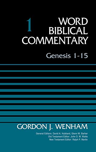Wenham, Gordon John Genesis 1-15, Volume 1 (1) (Word Biblical Commentary, Band 1)