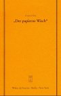 Der papierne Wisch: Die Bedeutung der Märzrevolution 1848 für die preußische Verfassungsgeschichte. Vortrag gehalten vor der Juristischen ... Gesellschaft zu Berlin, Band 158)