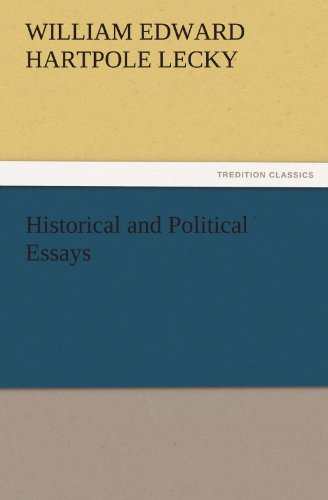 Historical and Political Essays (TREDITION CLASSICS)