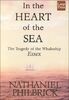 In the Heart of the Sea: The Tragedy of the Whaleship Essex (Wheeler Large Print Book Series)