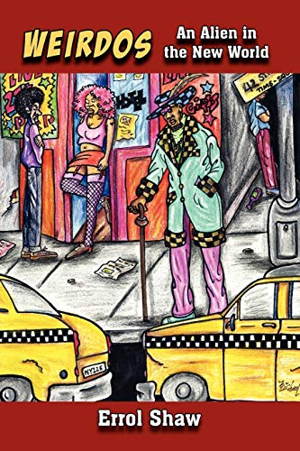 Weirdos: An Alien in the New World