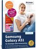 Samsung Galaxy A51: Für Einsteiger ohne Vorkenntnisse
