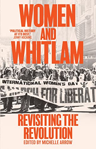 Women and Whitlam: Revisiting the revolution