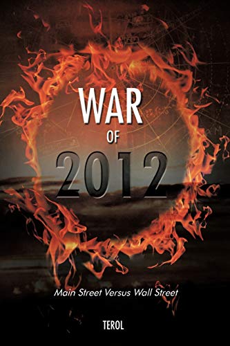 War of 2012: Main Street Versus Wall Street