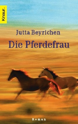 Die Pferdefrau Die Pferdefrau