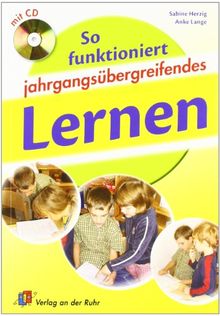 So funktioniert jahrgangsübergreifendes Lernen. Klasse 1-4