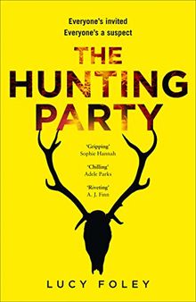 The Hunting Party: Get Ready for the Most Gripping New Crime Thriller of 2019