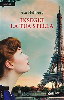 Insegui la tua stella