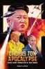 Choisis ton apocalypse - Avec Kim Jong-un et ses amis