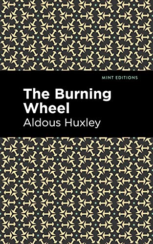 The Burning Wheel (Mint Editions―Short Story Collections and Anthologies)
