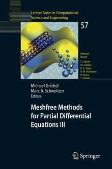 Meshfree Methods for Partial Differential Equations III (Lecture Notes in Computational Science and Engineering)