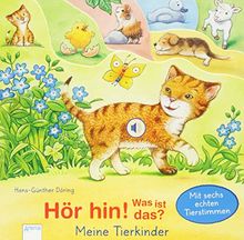 Hör hin! Was ist das? / Meine Tierkinder