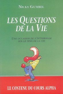 Alpha, les questions de la vie : une occasion de découvrir la foi chrétienne