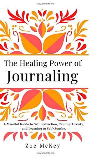Zoe McKey The Healing Power Of Journaling
