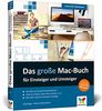 Das große Mac-Buch für Einsteiger und Umsteiger: aktuell zu macOS Mojave. Geeignet für alle Apple-Computer inkl. iMac, Mac mini, MacBook und MacBook Pro