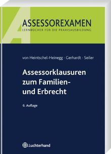 Assessorklausuren zum Familien- und Erbrecht