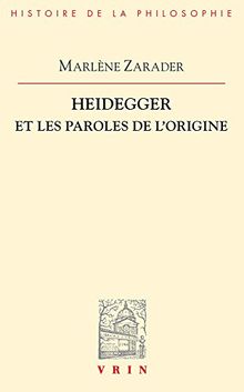 Heidegger et les paroles de l'origine