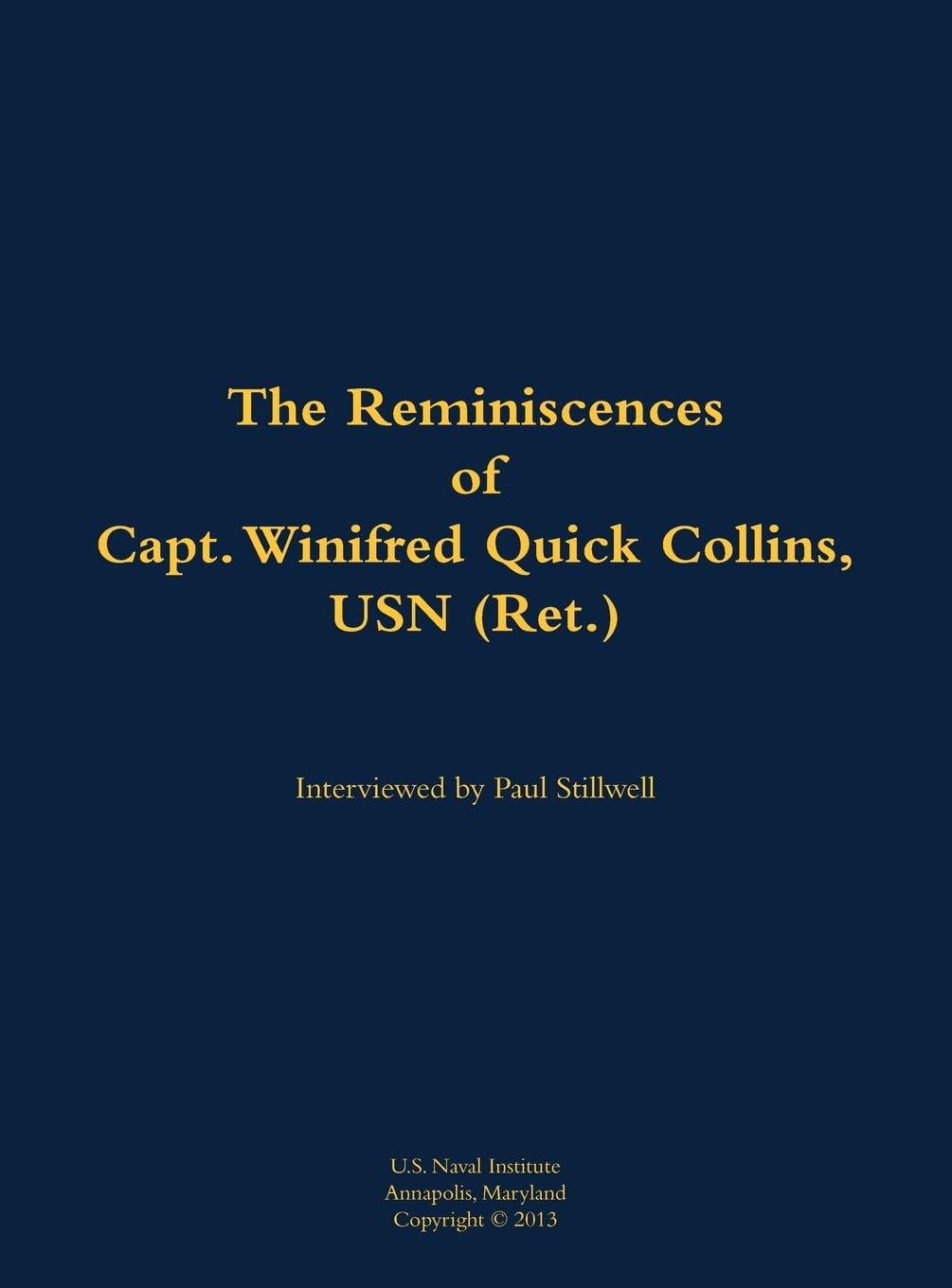 The Reminiscences of Capt. Winifred Quick Collins, USN (Ret.): 1911-1999