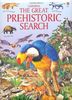 Great Prehistoric Search (Usborne Great Searches)