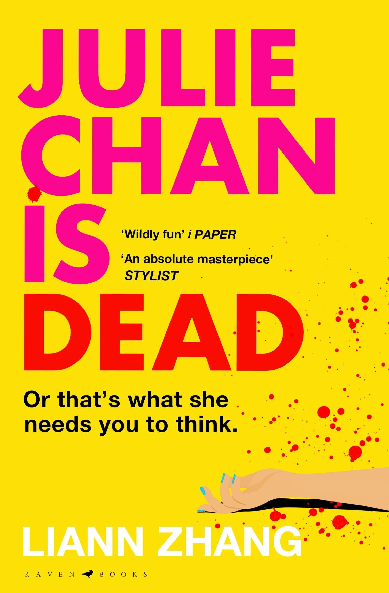 Zhang, Liann: Julie Chan is Dead