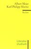 Karl Philipp Moritz: (Literaturstudium)