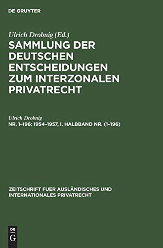 1954–1957, I. Halbband Nr. (1–196) (Zeitschrift fuer ausländisches und internationales Privatrecht)
