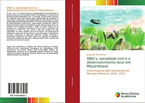 ONG¿s, sociedade civil e o desenvolvimento local em Moçambique: Intervenção da SNV nos distritos de Monapo e Meconta, 2010 - 2014