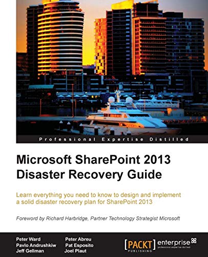 Microsoft SharePoint 2013 Disaster Recovery Guide (English Edition)