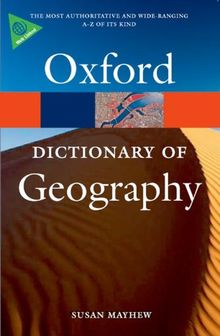 A Dictionary of Geography (Oxford Paperback Reference)