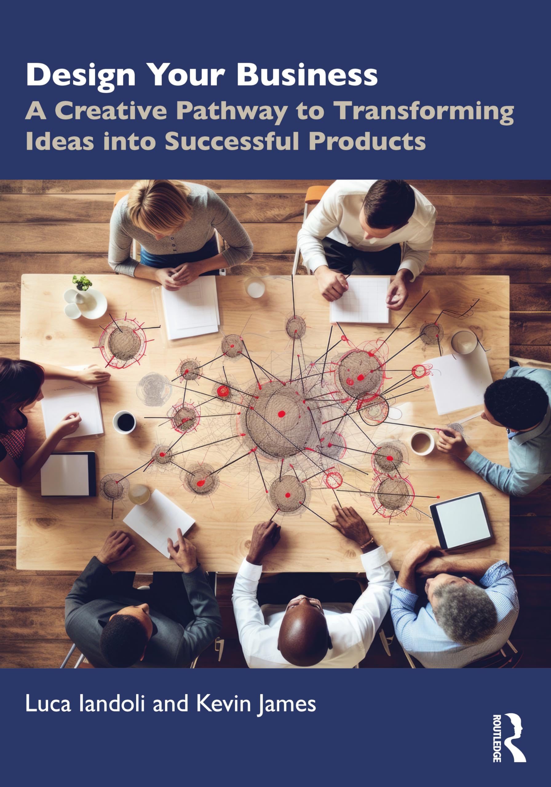 Design Your Business: A Creative Pathway to Transforming Ideas into Successful Products