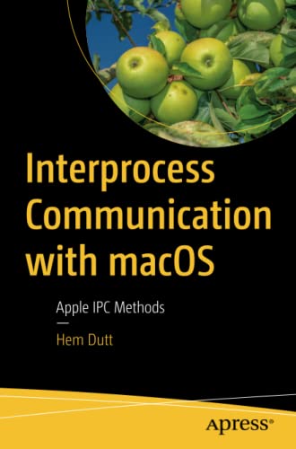 Interprocess Communication with macOS: Apple IPC Methods