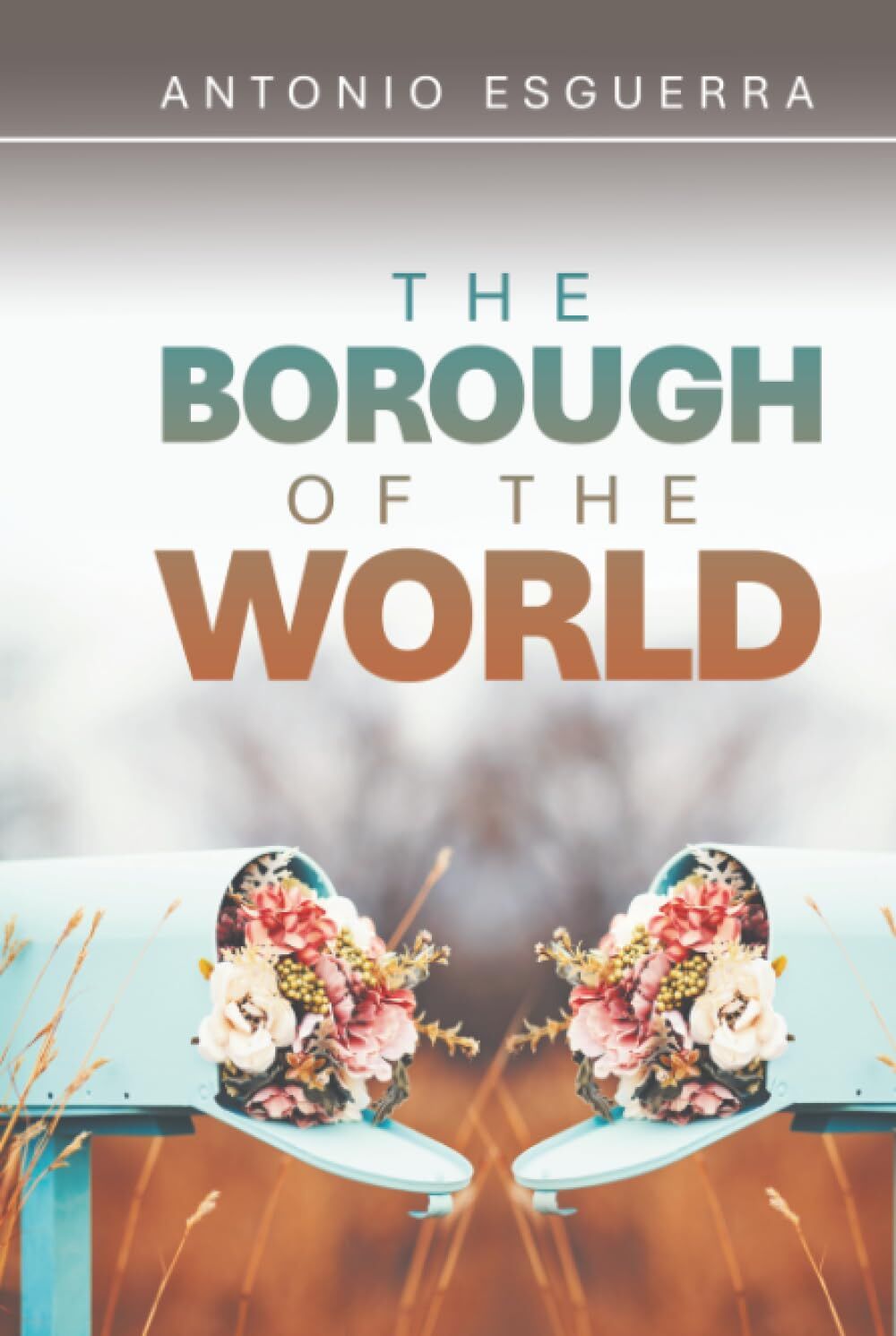 THE BOROUGH OF THE WORLD