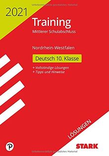 STARK Lösungen zu Training Mittlerer Schulabschluss 2021 - Deutsch - NRW