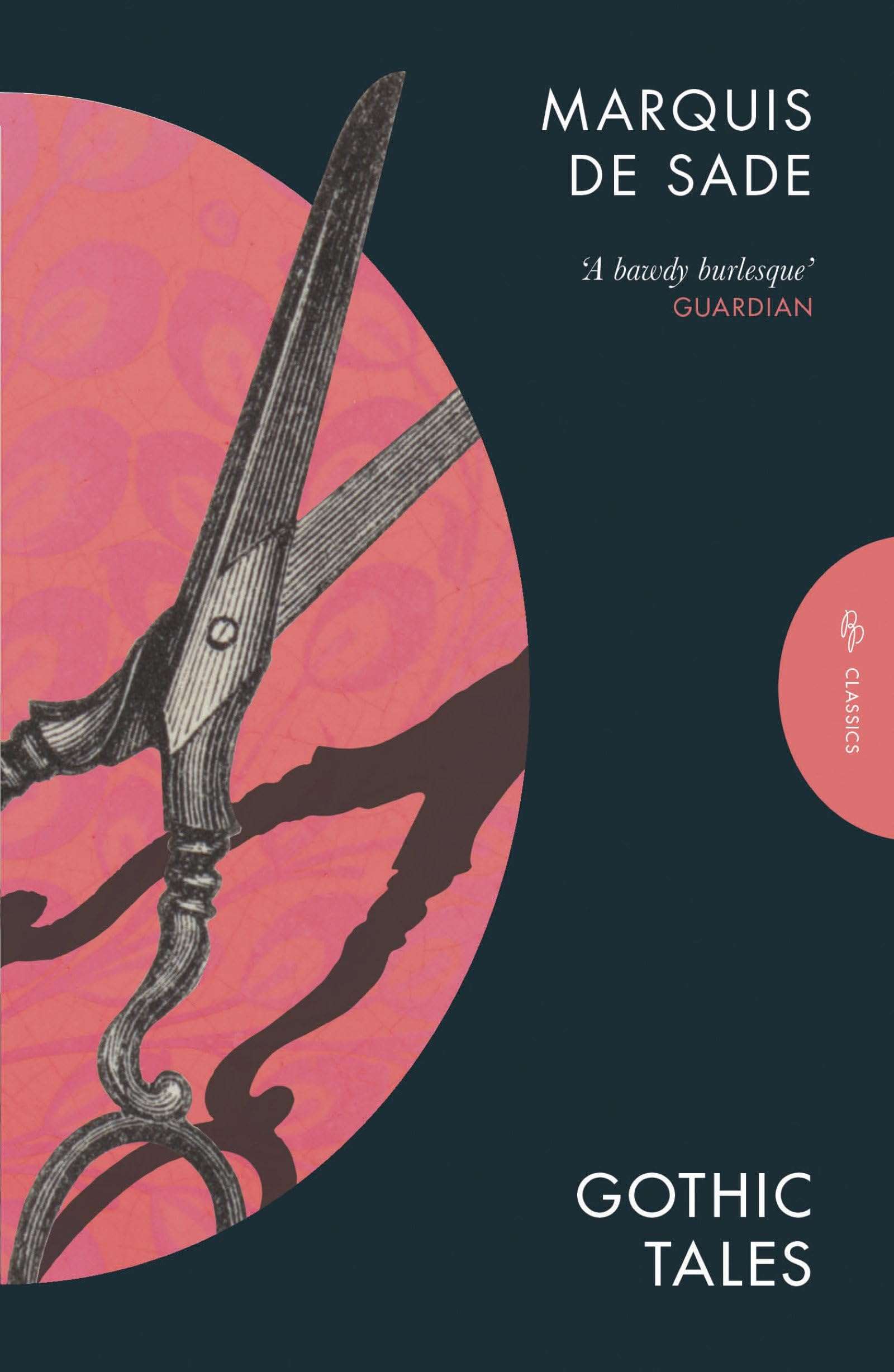 The Gothic Tales of the Marquis de Sade (Pushkin Press Classics)