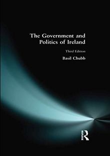 The Government and Politics of Ireland (Longmans Companions to History)