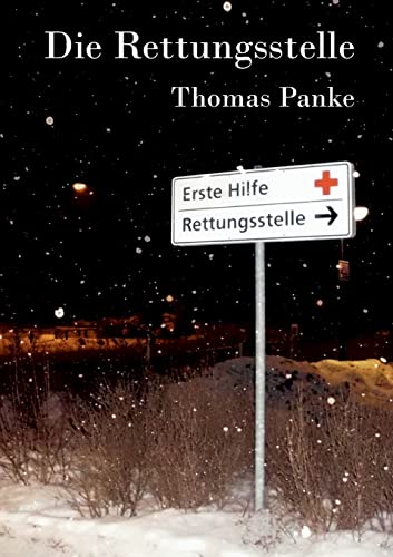 Die Rettungsstelle