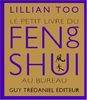 Le petit livre du feng shui au bureau
