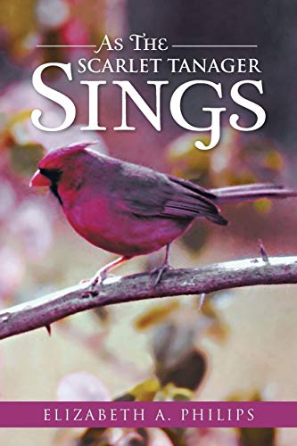 As The Scarlet Tanager Sings