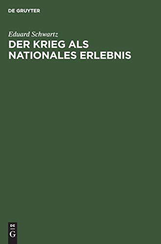 Der Krieg als nationales Erlebnis: Rede gehalten im Saal der Aubette zu Straßburg am 24. Oktober 1914