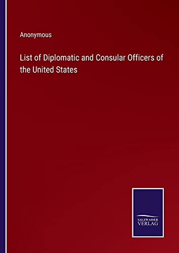 List of Diplomatic and Consular Officers of the United States