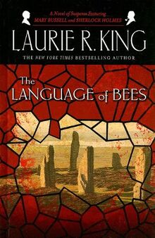 The Language of Bees: A Mary Russell Novel (Thorndike Press Large Print Mystery Series)