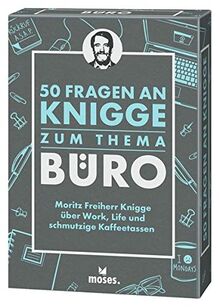 50 Fragen an Kniggezum Thema Büro: Moritz Freiherr Knigge über Work, Life und schmutzigen Kaffeetassen