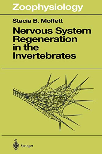 Nervous System Regeneration in the Invertebrates (Zoophysiology, 34, Band 34)