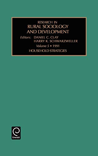 Research in Rural Sociology & Development: Household Strategies (RESEARCH IN RURAL SOCIOLOGY AND DEVELOPMENT, Band 5)