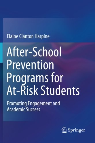 After-School Prevention Programs for At-Risk Students: Promoting Engagement and Academic Success